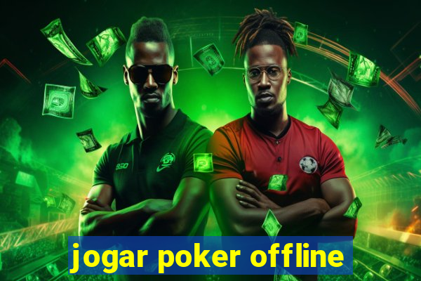 jogar poker offline